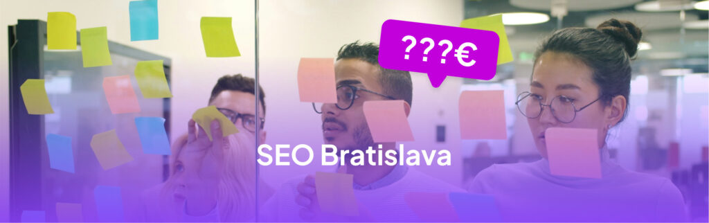 تحسين محركات البحث (SEO) في براتيسلافا: كم تكلفته وكيفية اختيار متخصص